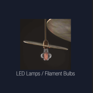 LED Lamps or Filament Bulbs